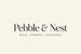 The Pebble &amp; Nest - Home